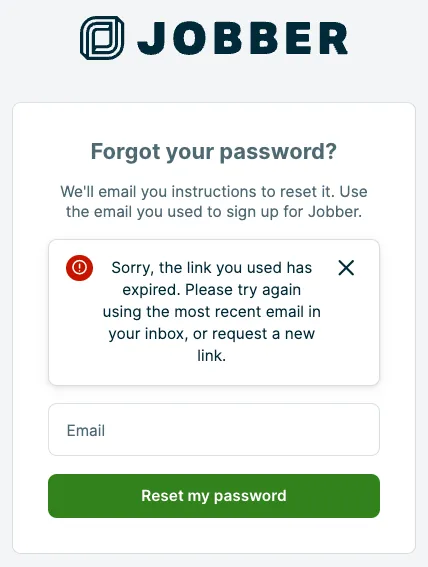 forgot your password screen with an error saying sorry the link you used has expired