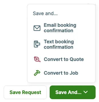 Additional options when selecting save request