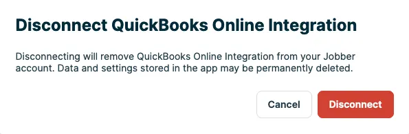 Dialog box asking to confirm disconnecting the QuickBooks Online integration
